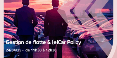Vous avez manqué le webinaire sur la gestion de flotte & (e)car policy ? Découvrez ici les moments forts !