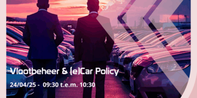 Webinar Vlootbeheer & (e)-car policy gemist? Bekijk hier de hoogtepunten!